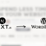 Featured image of Next.js to WordPress Portfolio Conversion blog post.